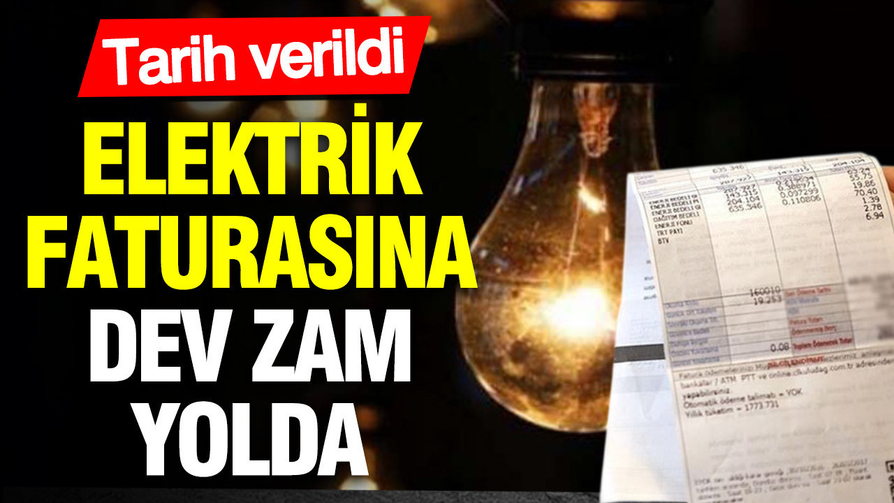 Elektriğe devasa zam yolda: Tarih verildi
